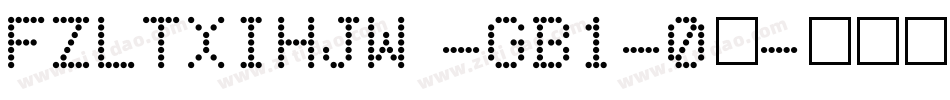 FZLTXIHJW -GB1-0◆字体转换